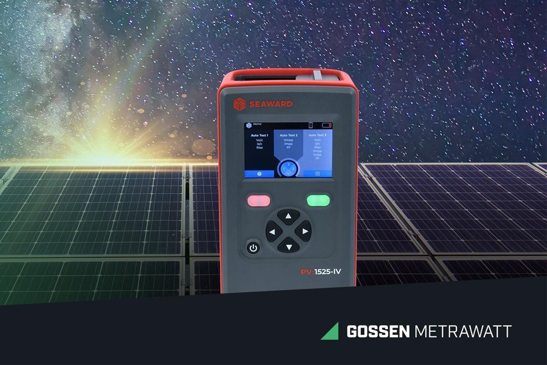 SEAWARD PV:1525 Serie – Zukunftssicher Photovoltaik-Anlagen testen